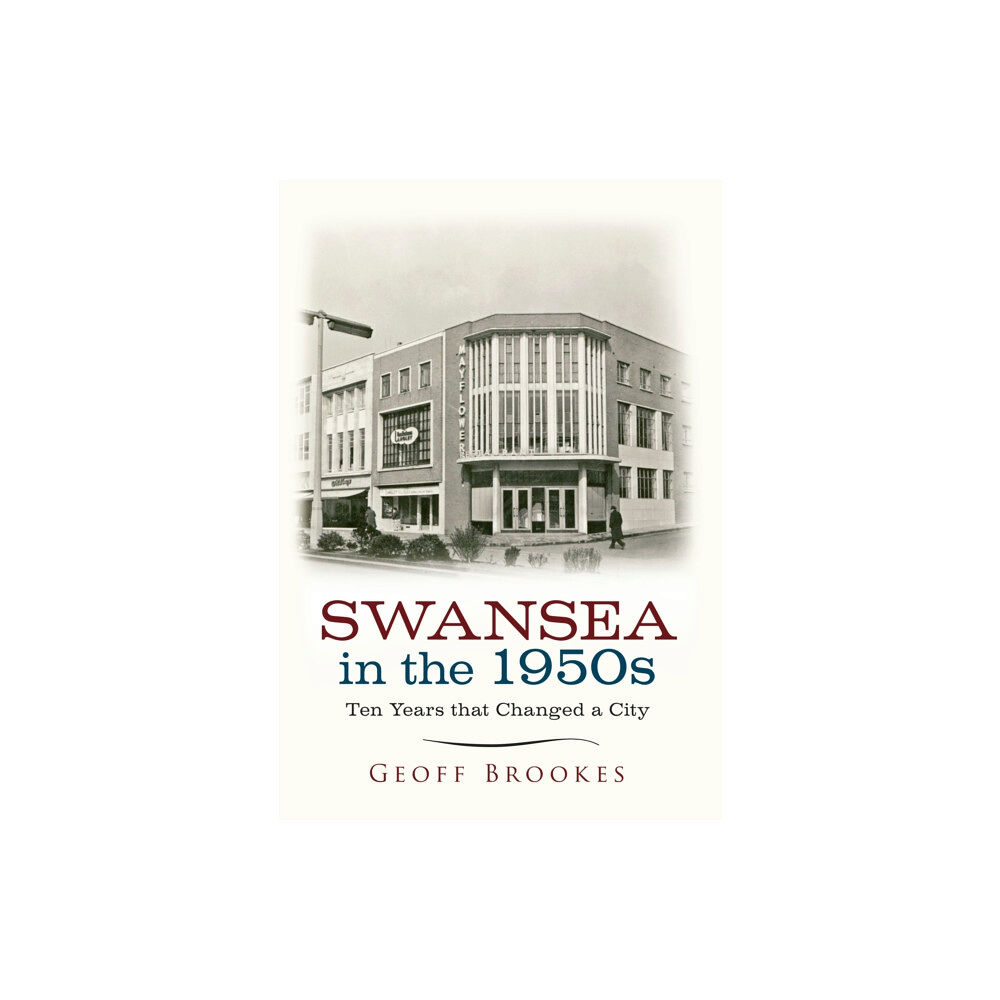 Amberley Publishing Swansea in the 1950s (häftad, eng)