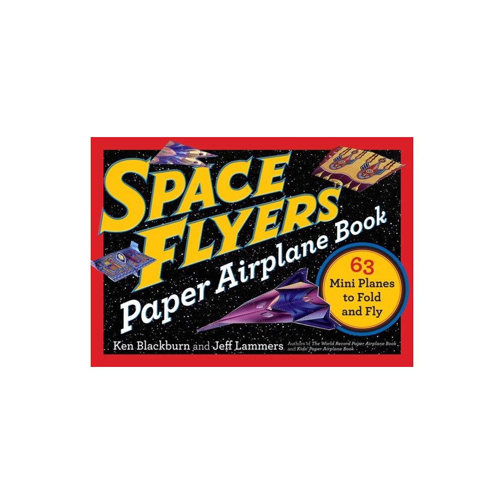 Workman Publishing Space Flyers Paper Airplane Book (häftad, eng)
