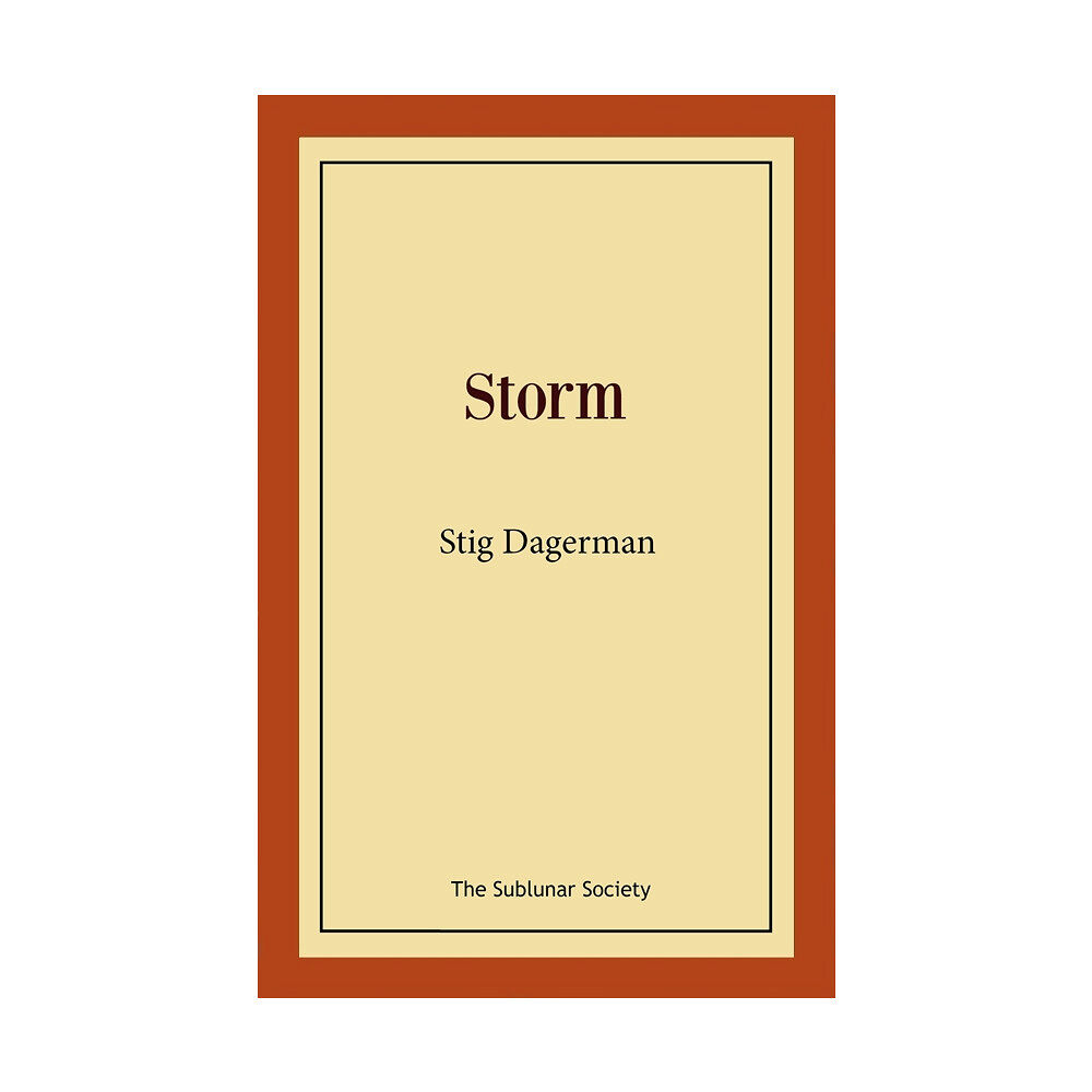 Stig Dagerman Storm (häftad)