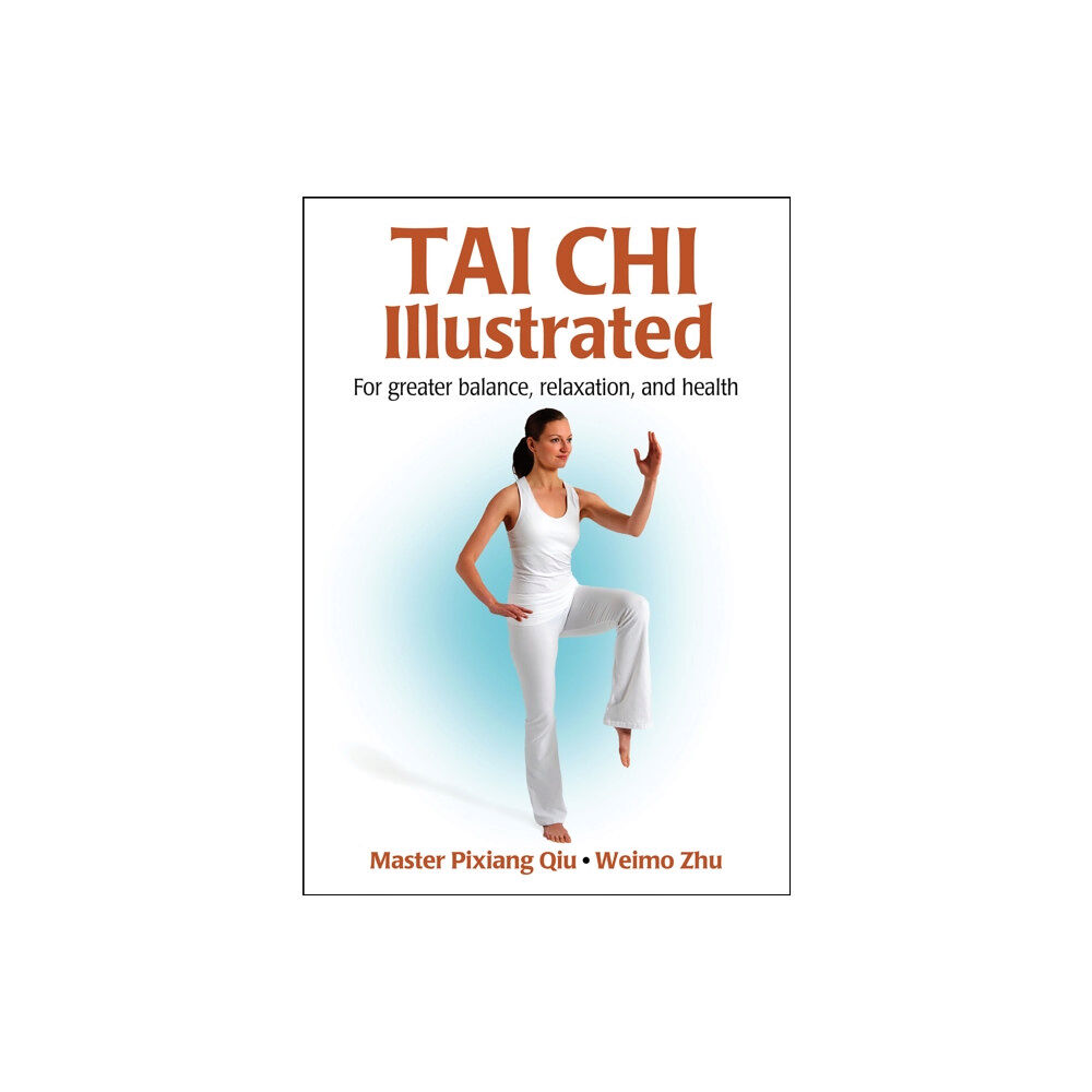 Human Kinetics Publishers Tai Chi Illustrated (häftad, eng)