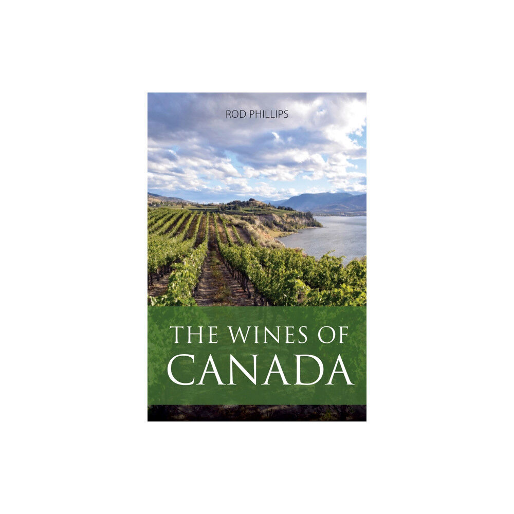 ACADEMIE DU VIN LIBRARY LIMITED The Wines of Canada (häftad, eng)