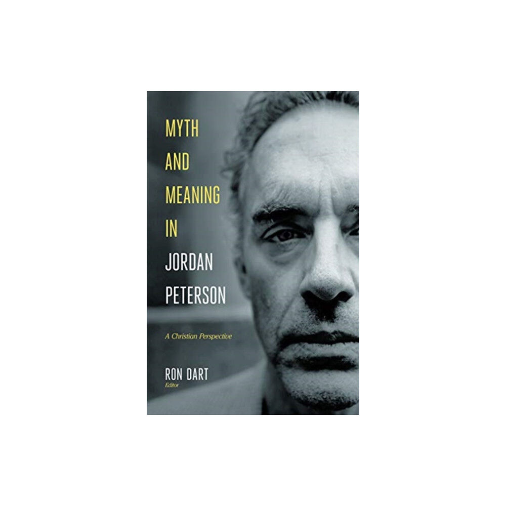 Faithlife Corporation Myth and Meaning in Jordan Peterson (inbunden, eng)
