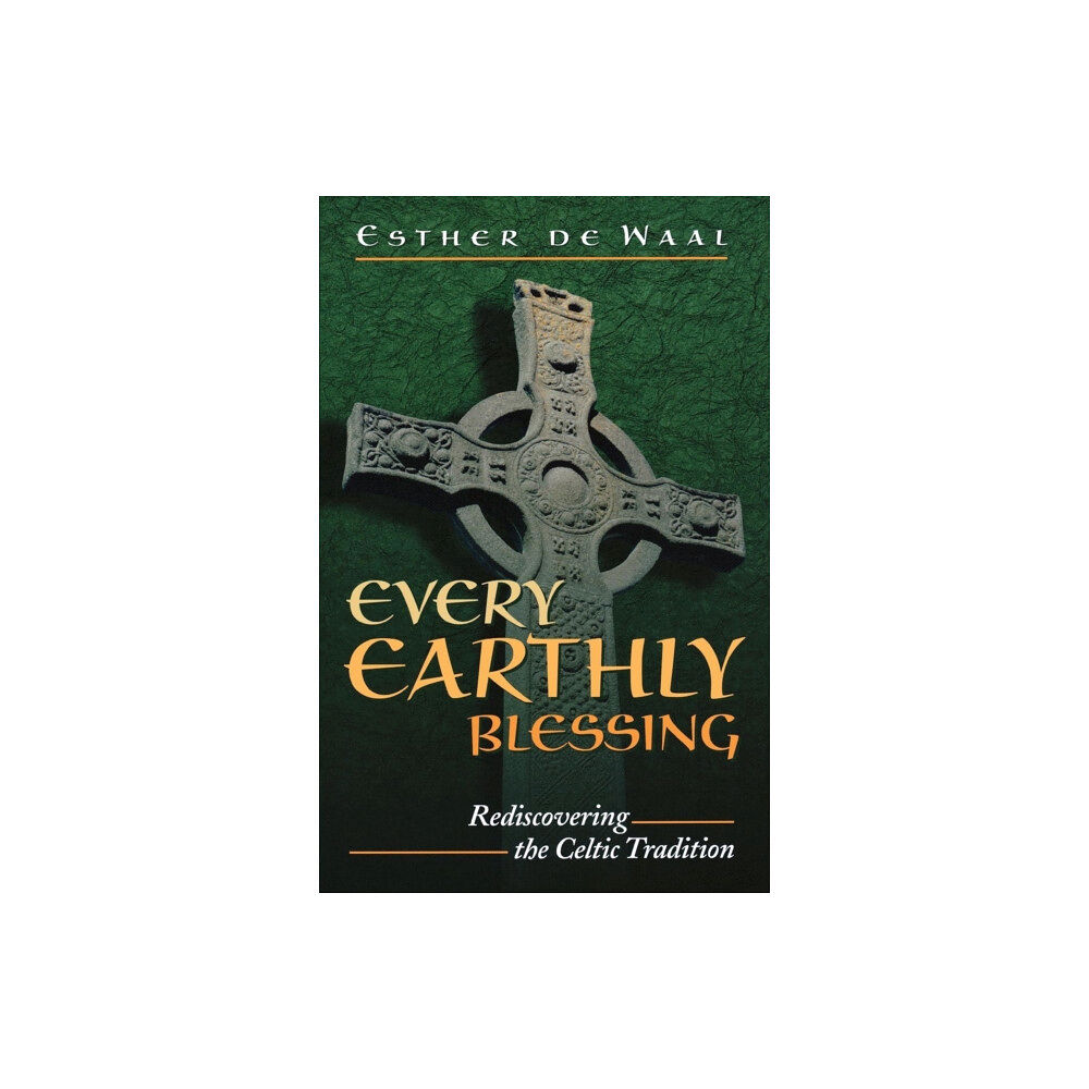 Continuum International Publishing Group Ltd. Every Earthly Blessing (häftad, eng)