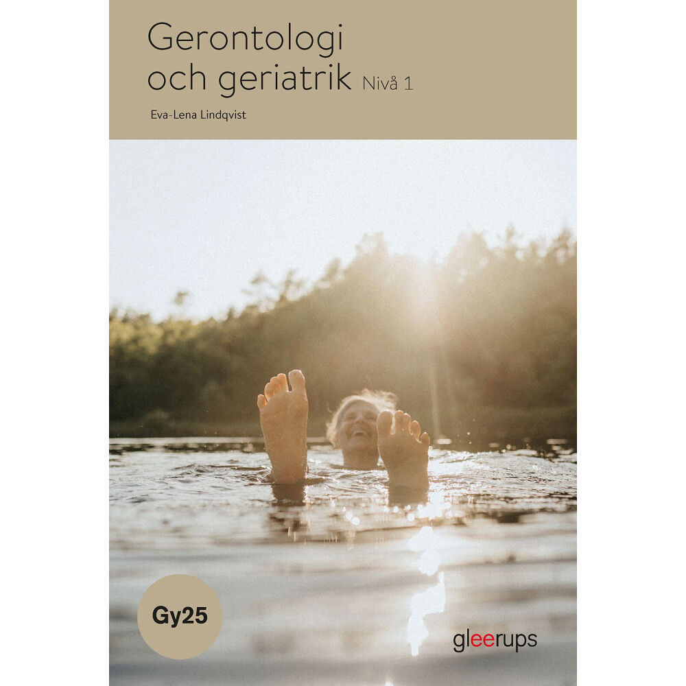 Eva-Lena Lindquist Gerontologi och geriatrik 1, bok, Gy25 (häftad)