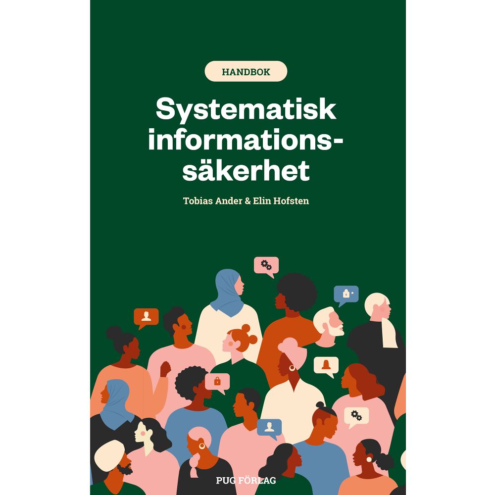 Tobias Ander Systematisk informationssäkerhet (bok, flexband)
