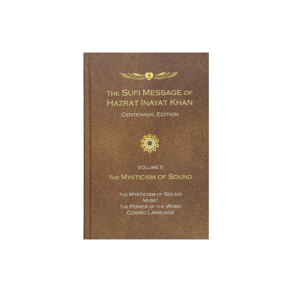 Suluk Press, Omega Publications The Sufi Message of Hazrat Inayat Khan Vol. 2 Centennial Edition (inbunden, eng)