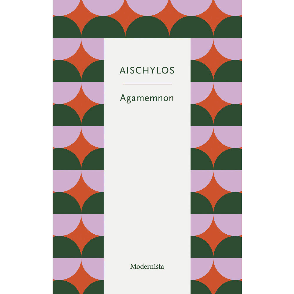Modernista Agamemnon (häftad)