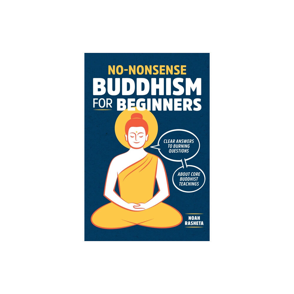 Callisto Media Inc. No-Nonsense Buddhism for Beginners (häftad, eng)