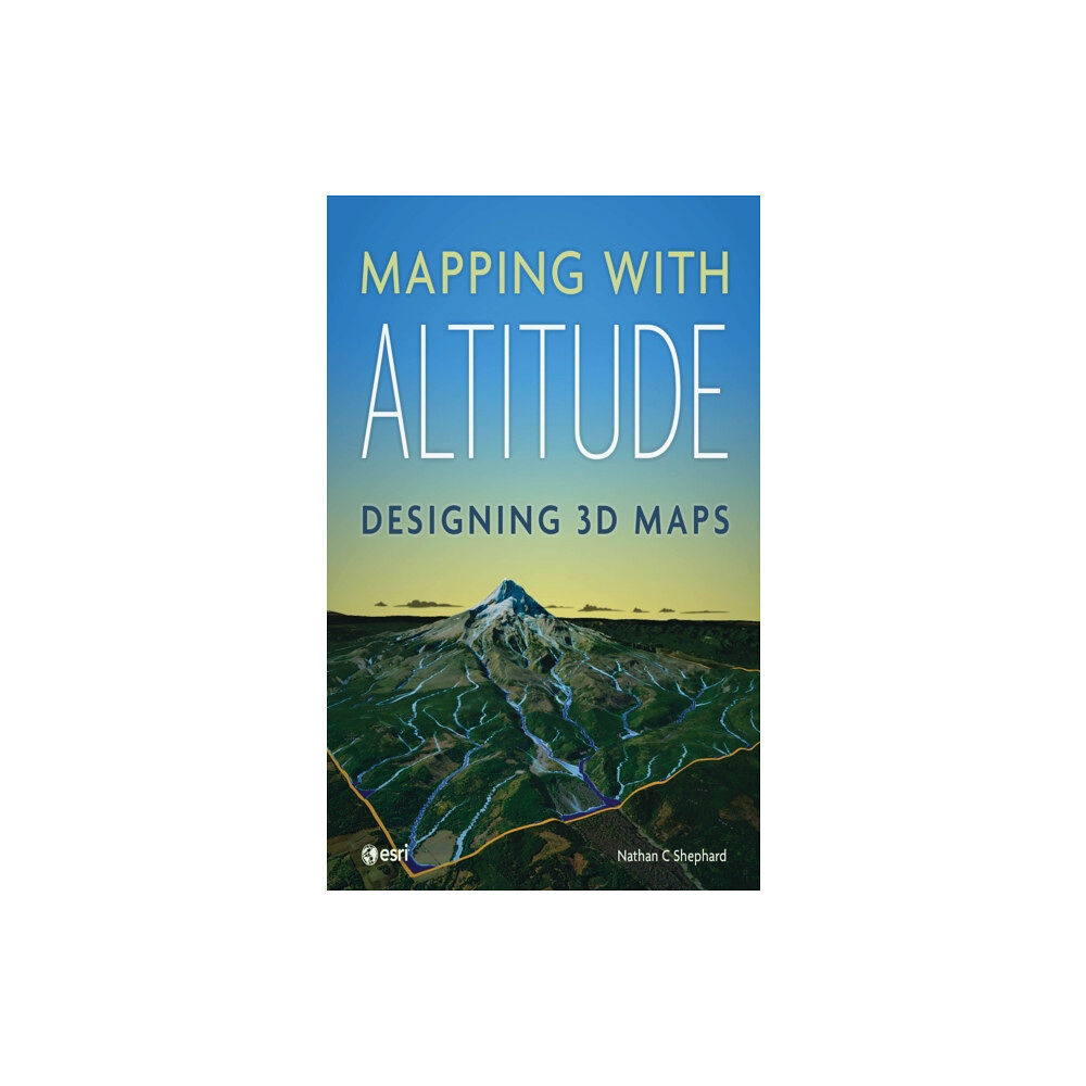 ESRI Press Mapping with Altitude (häftad, eng)
