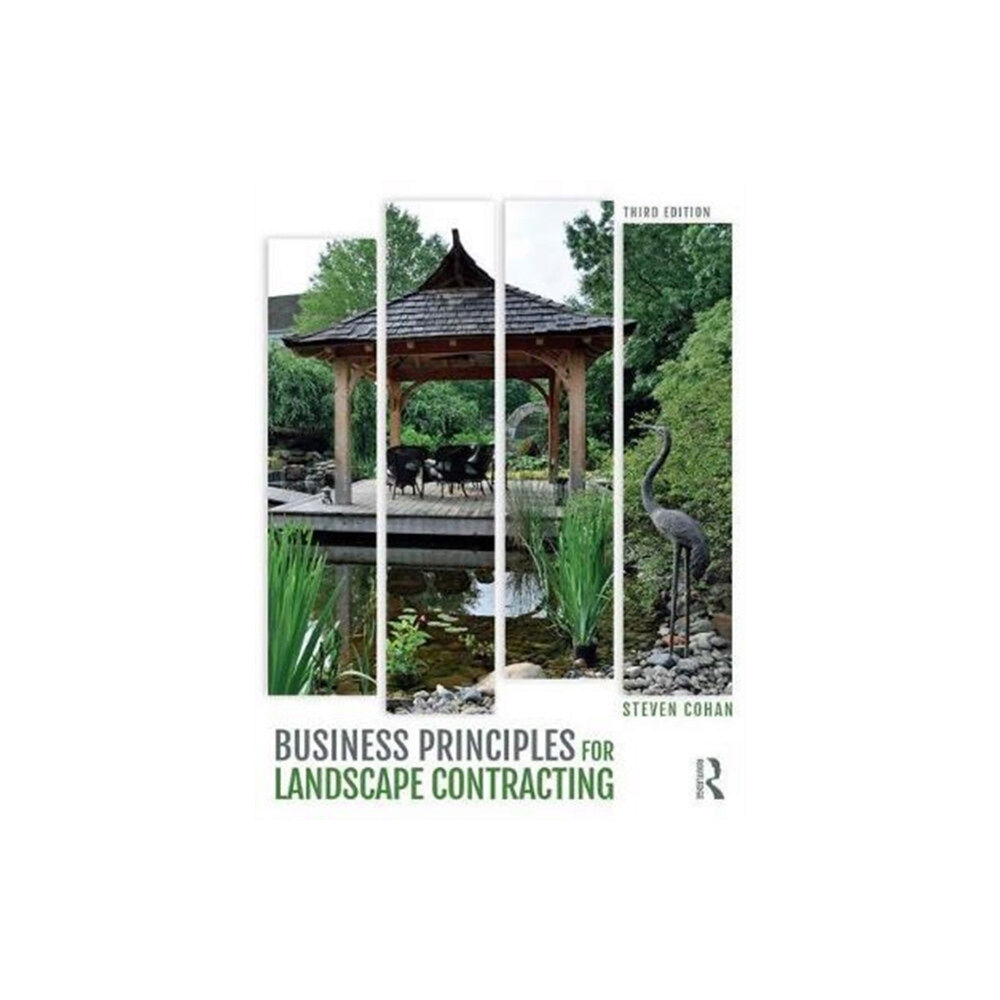 Taylor & francis ltd Business Principles for Landscape Contracting (häftad, eng)