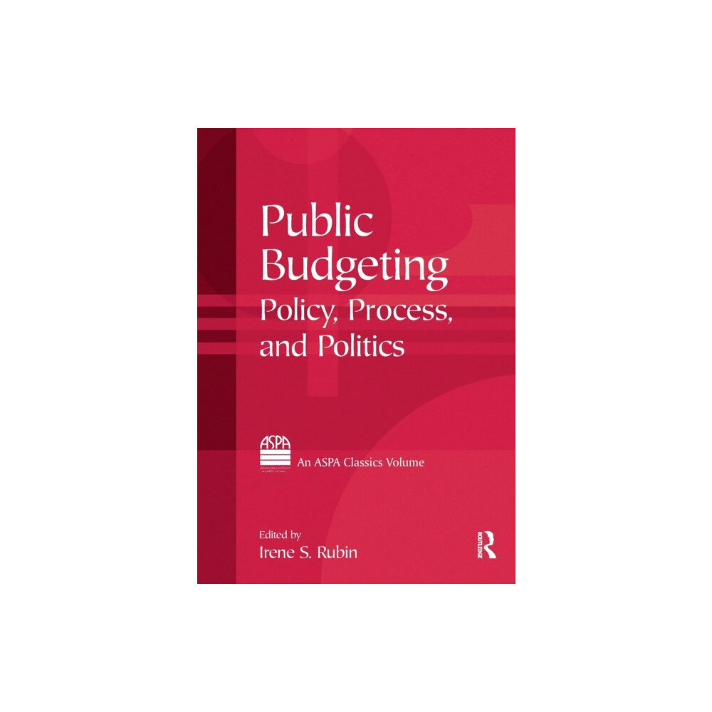 Taylor & francis ltd Public Budgeting (häftad, eng)