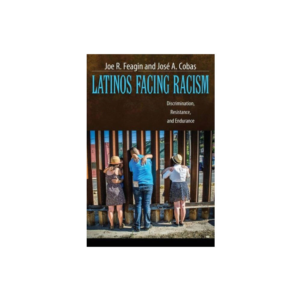 Taylor & francis inc Latinos Facing Racism (häftad, eng)