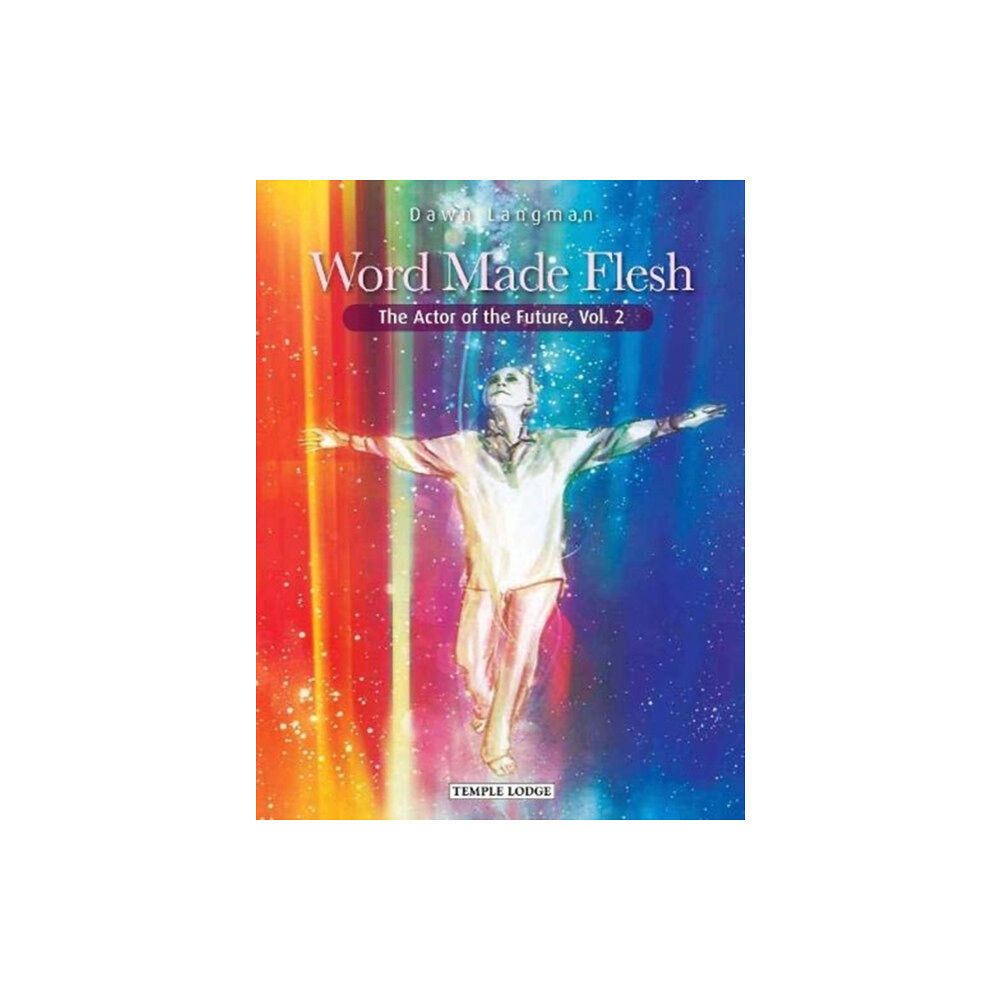 Temple Lodge Publishing Word Made Flesh (häftad, eng)