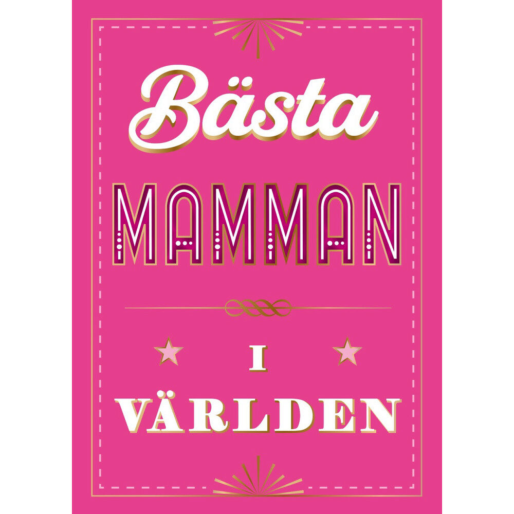 Tukan Förlag Bästa mamman i världen (inbunden)