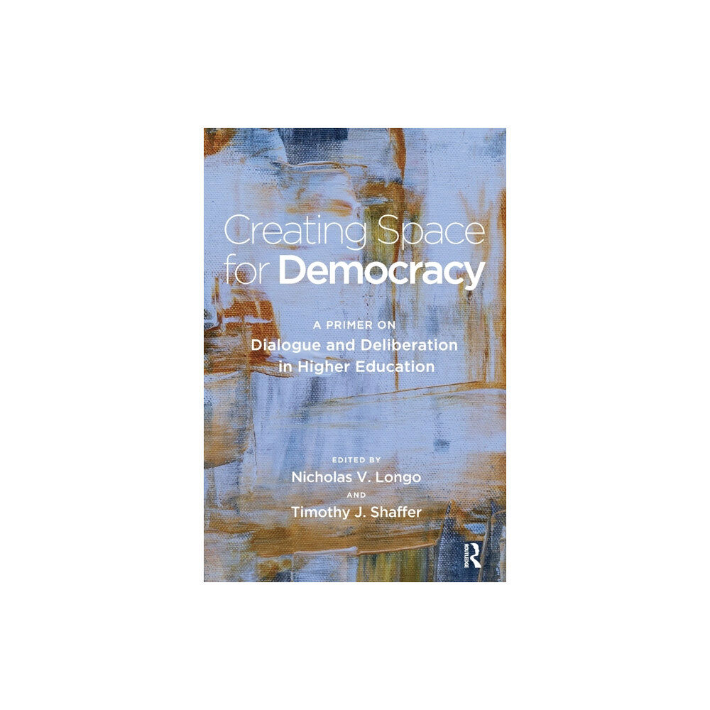 Taylor & francis inc Creating Space for Democracy (häftad, eng)