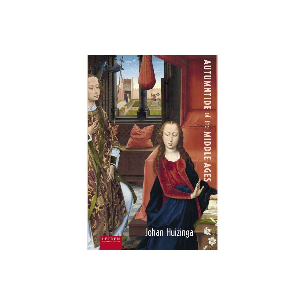 Leiden University Press Autumntide of the Middle Ages (häftad, eng)
