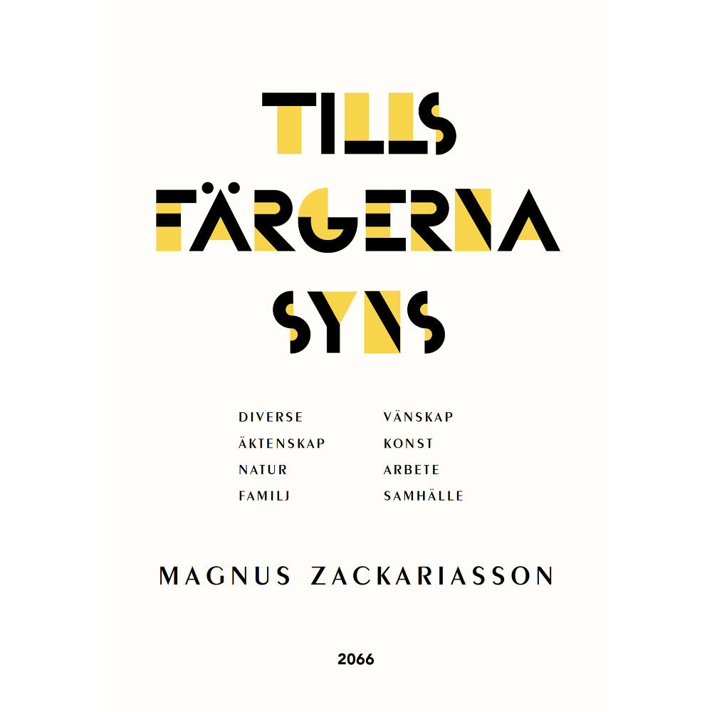 2066 Publishing Tills färgerna syns (inbunden)
