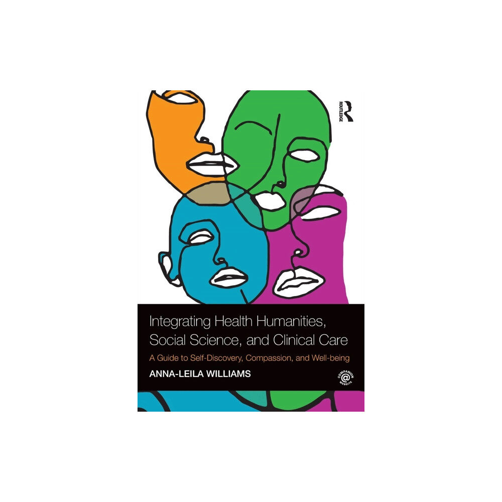 Taylor & francis ltd Integrating Health Humanities, Social Science, and Clinical Care (häftad, eng)