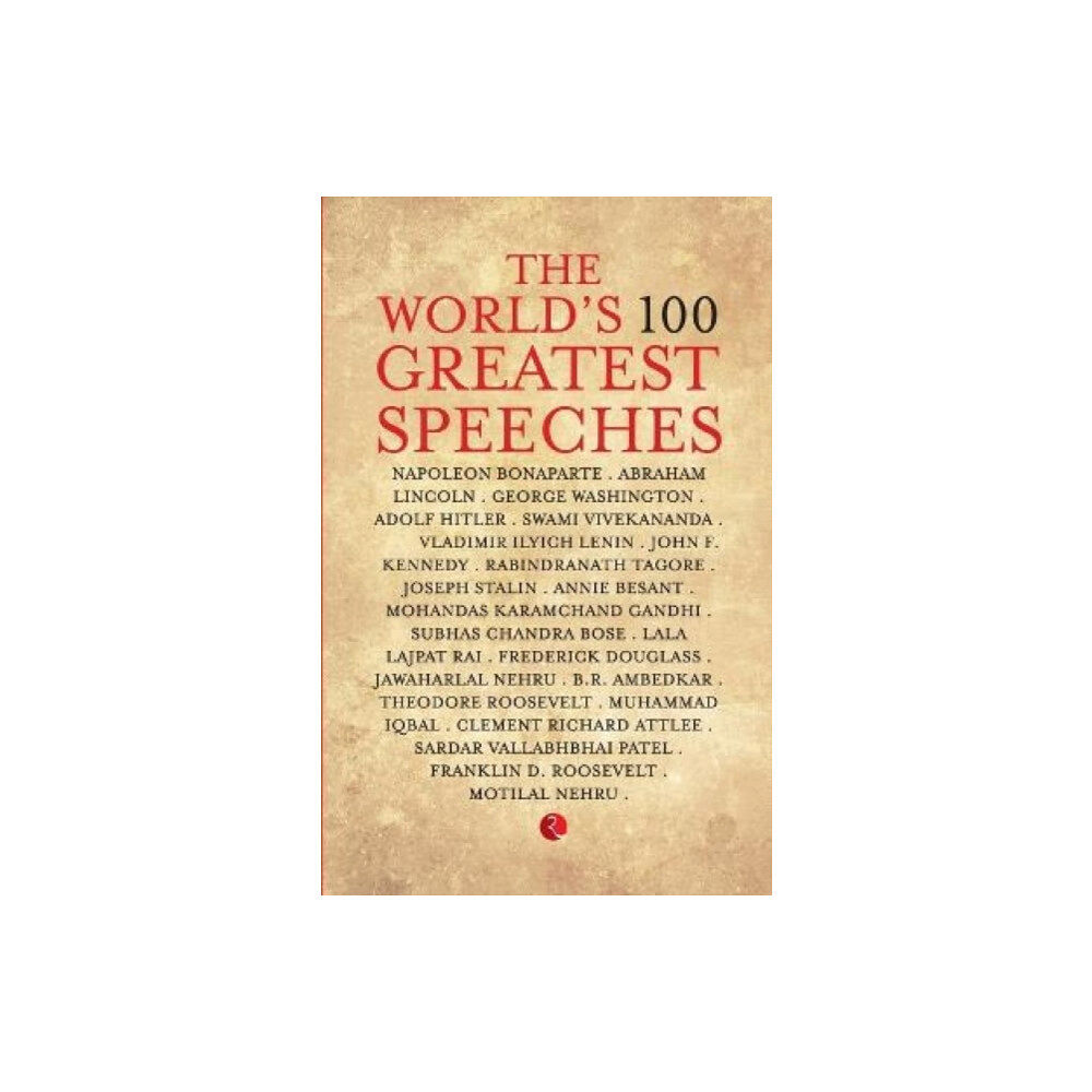 Rupa Publications India Pvt. Ltd The World's 100 Greatest Speeches (häftad, eng)