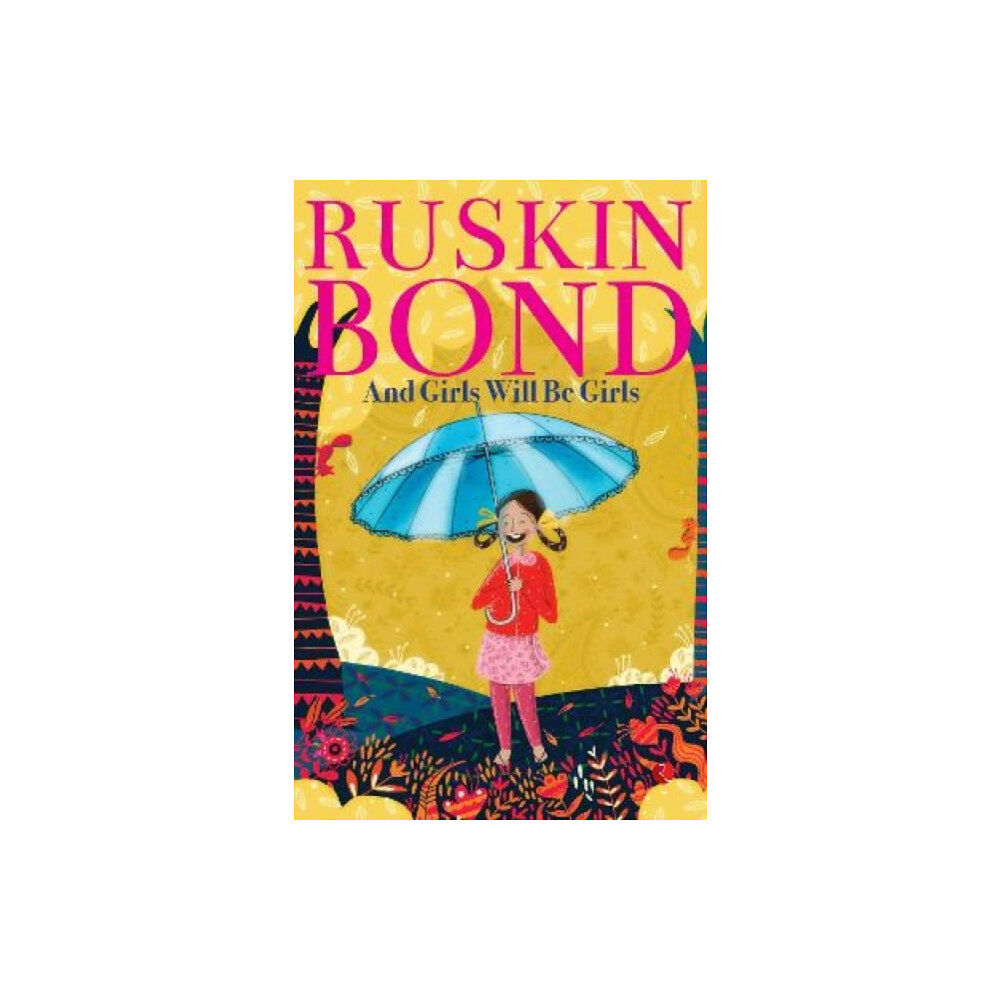 Rupa Publications India Pvt. Ltd And Girls Will Be Girls (häftad, eng)