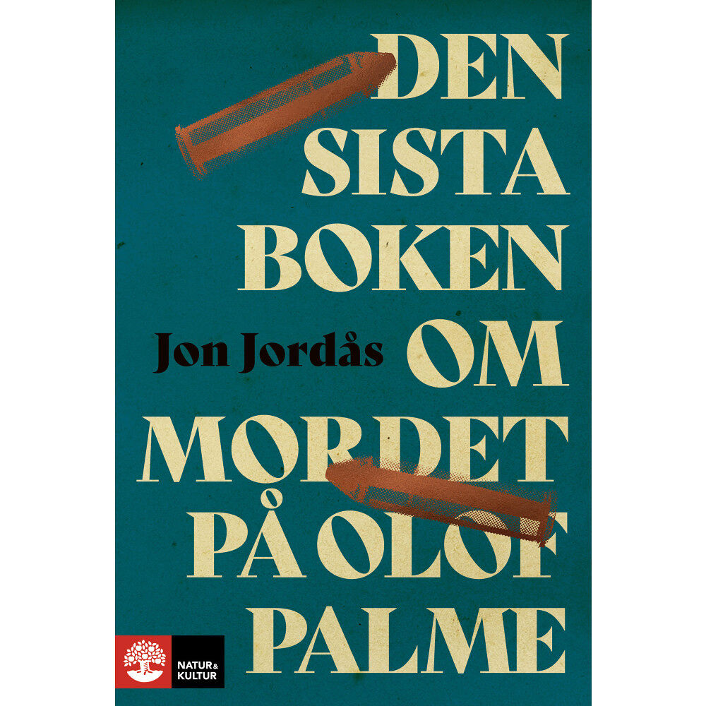 Jon Jordås Den sista boken om mordet på Olof Palme (pocket)