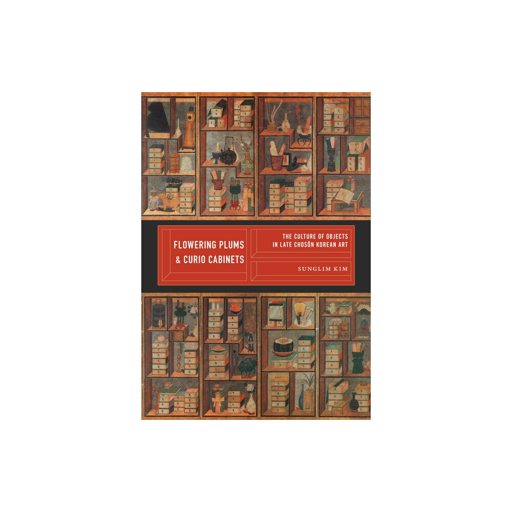 University of Washington Press Flowering Plums and Curio Cabinets (inbunden, eng)