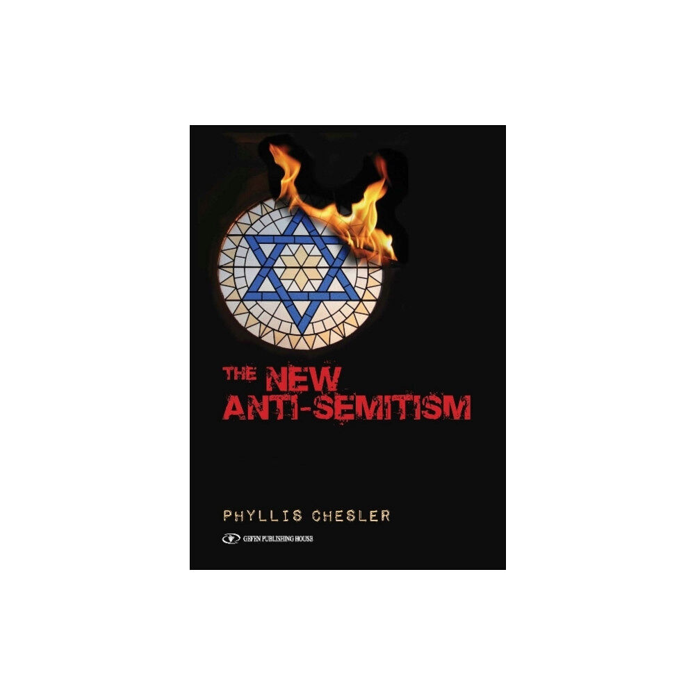 Gefen Publishing House The New Anti-Semitism (häftad, eng)