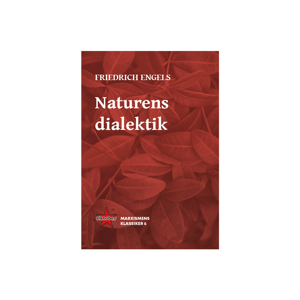 Friedrich Engels Naturens dialektik (häftad)