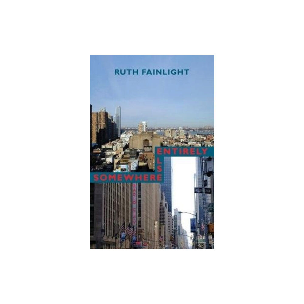 Bloodaxe Books Ltd Somewhere Else Entirely (häftad, eng)