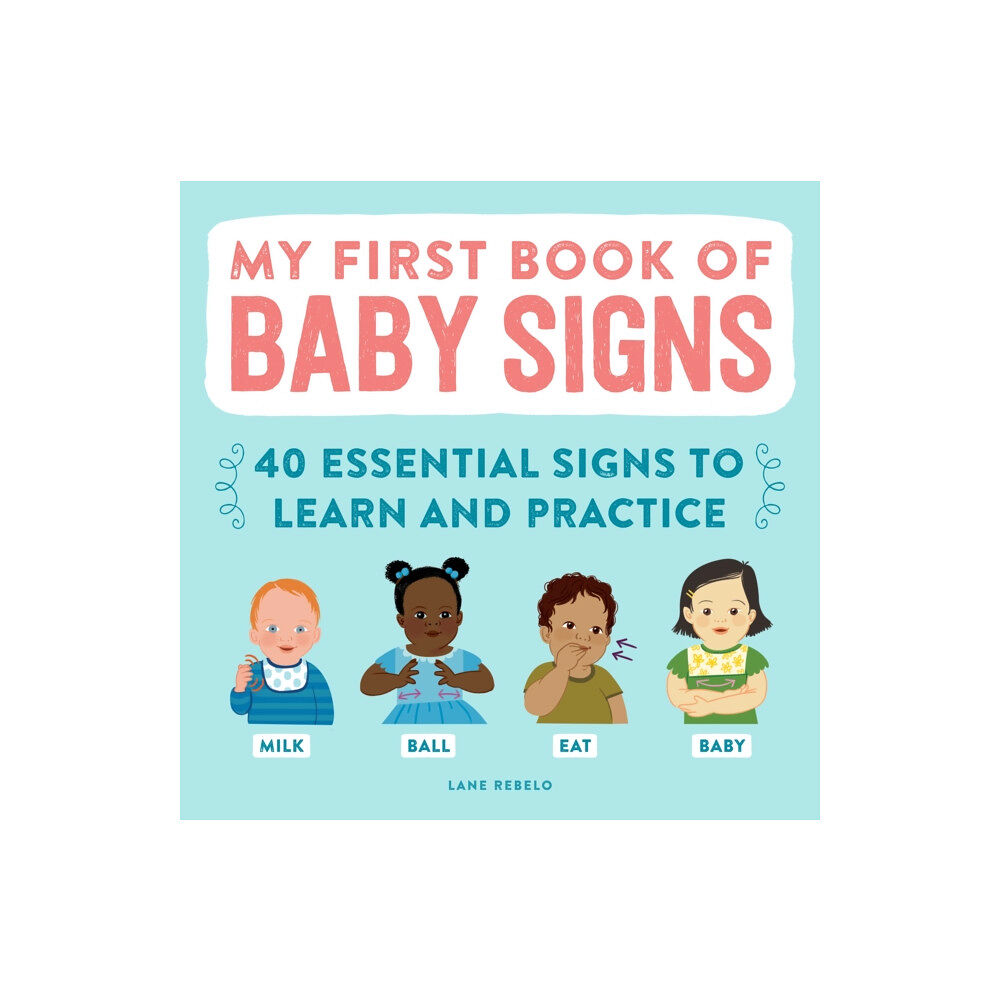 Callisto Media Inc. My First Book of Baby Signs (häftad, eng)