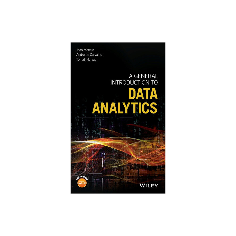 John Wiley & Sons Inc A General Introduction to Data Analytics (inbunden, eng)