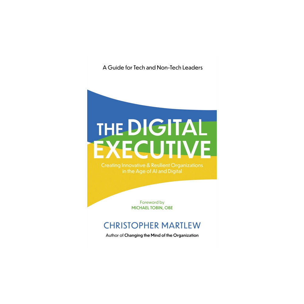 Troubador Publishing The Digital Executive (häftad, eng)