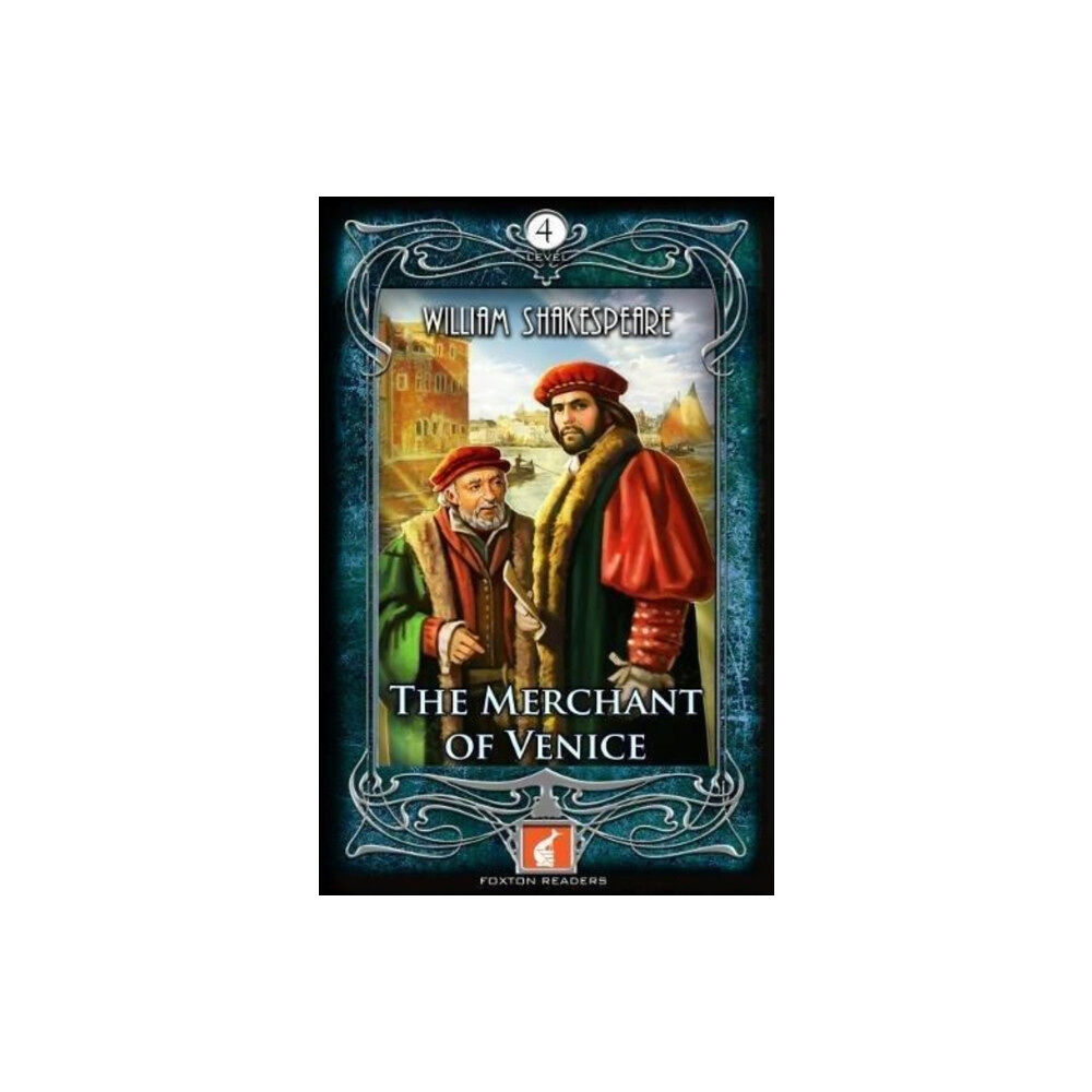Foxton Books The Merchant of Venice - Foxton Readers Level 4 - 1300 Headwords (B1/B2) Graded ELT / ESL / EAL Readers (häftad, eng)