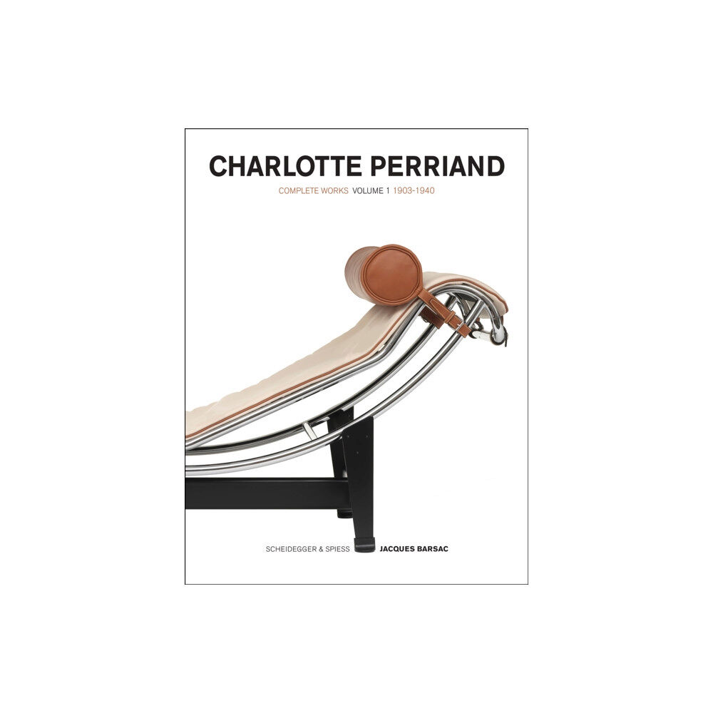 Scheidegger und Spiess AG, Verlag Charlotte Perriand: Volume 1 (inbunden, eng)