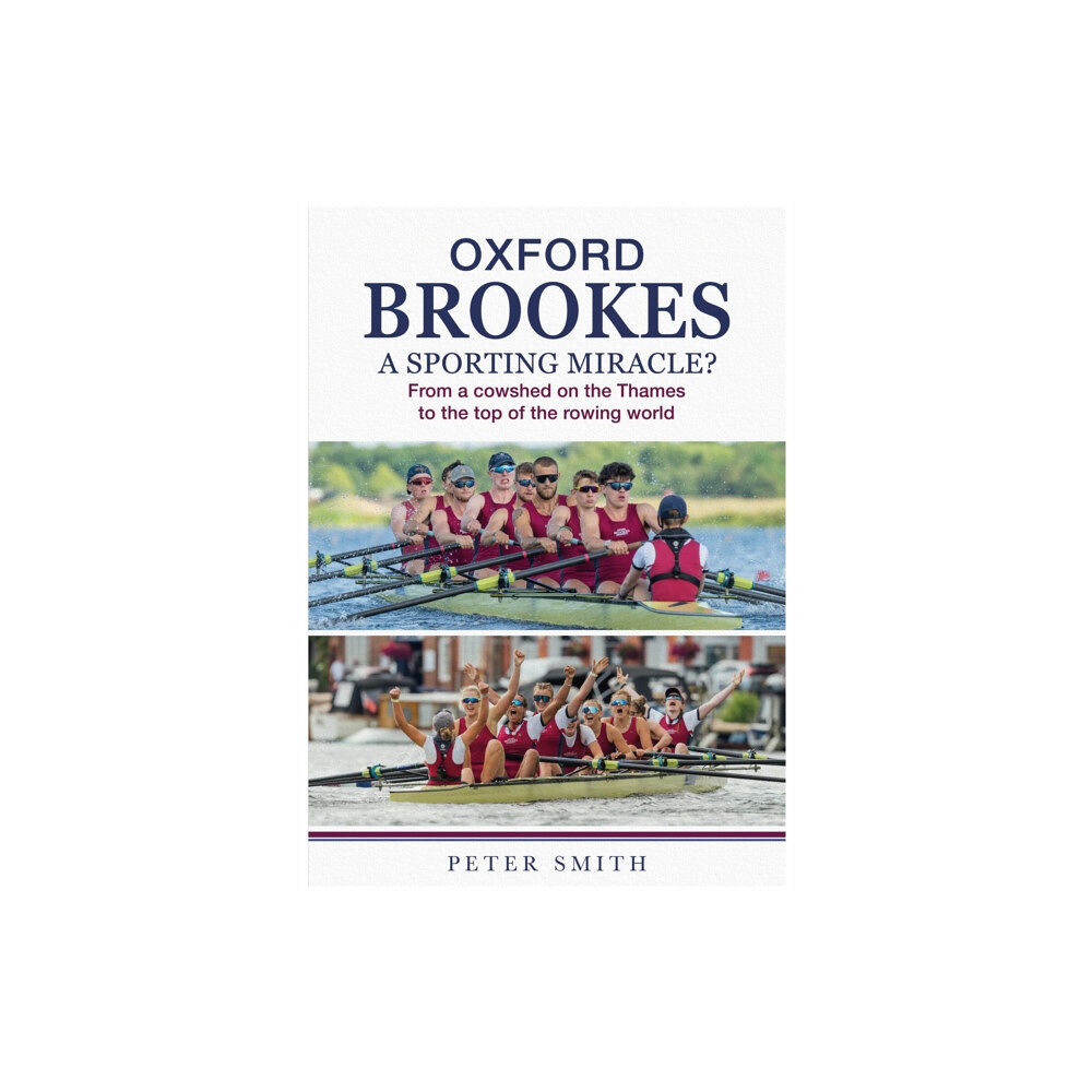 Brown Dog Books Oxford Brookes A Sporting Miracle? (häftad, eng)