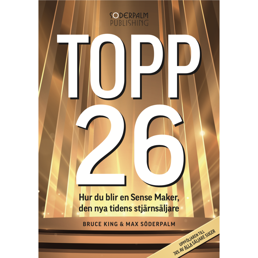 Bruce King Topp 26 - Så blir du en Sense Maker, den nya tidens stjärnsäljare (bok, kartonnage)