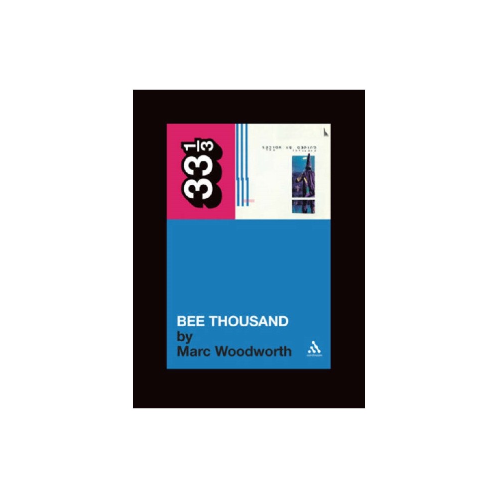 Bloomsbury Publishing PLC Guided By Voices' Bee Thousand (häftad, eng)