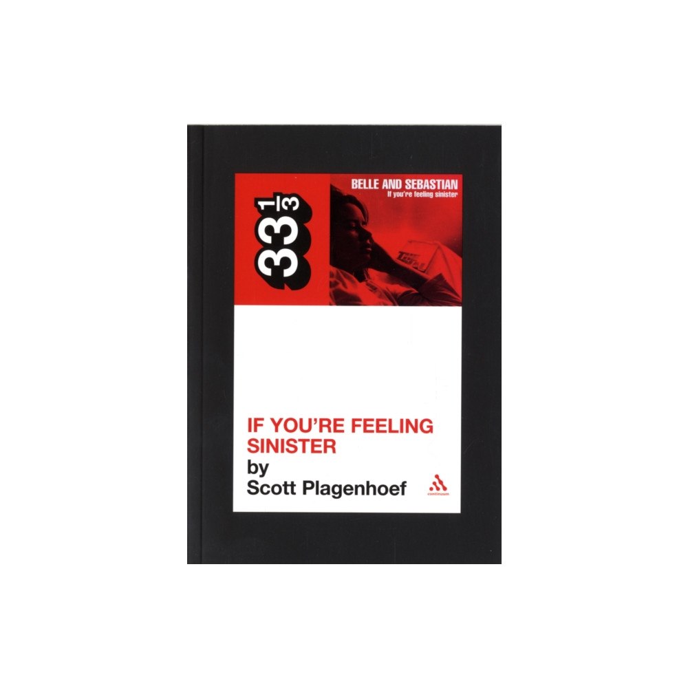 Bloomsbury Publishing PLC Belle & Sebastian's If You're Feeling Sinister (häftad, eng)