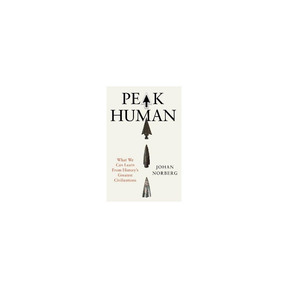 Johan Norberg Peak Human (häftad, eng)