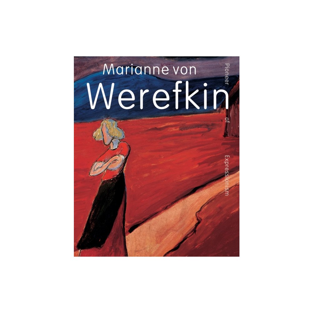 Uitgeverij de Kunst Marianne von Werefkin (inbunden, eng)
