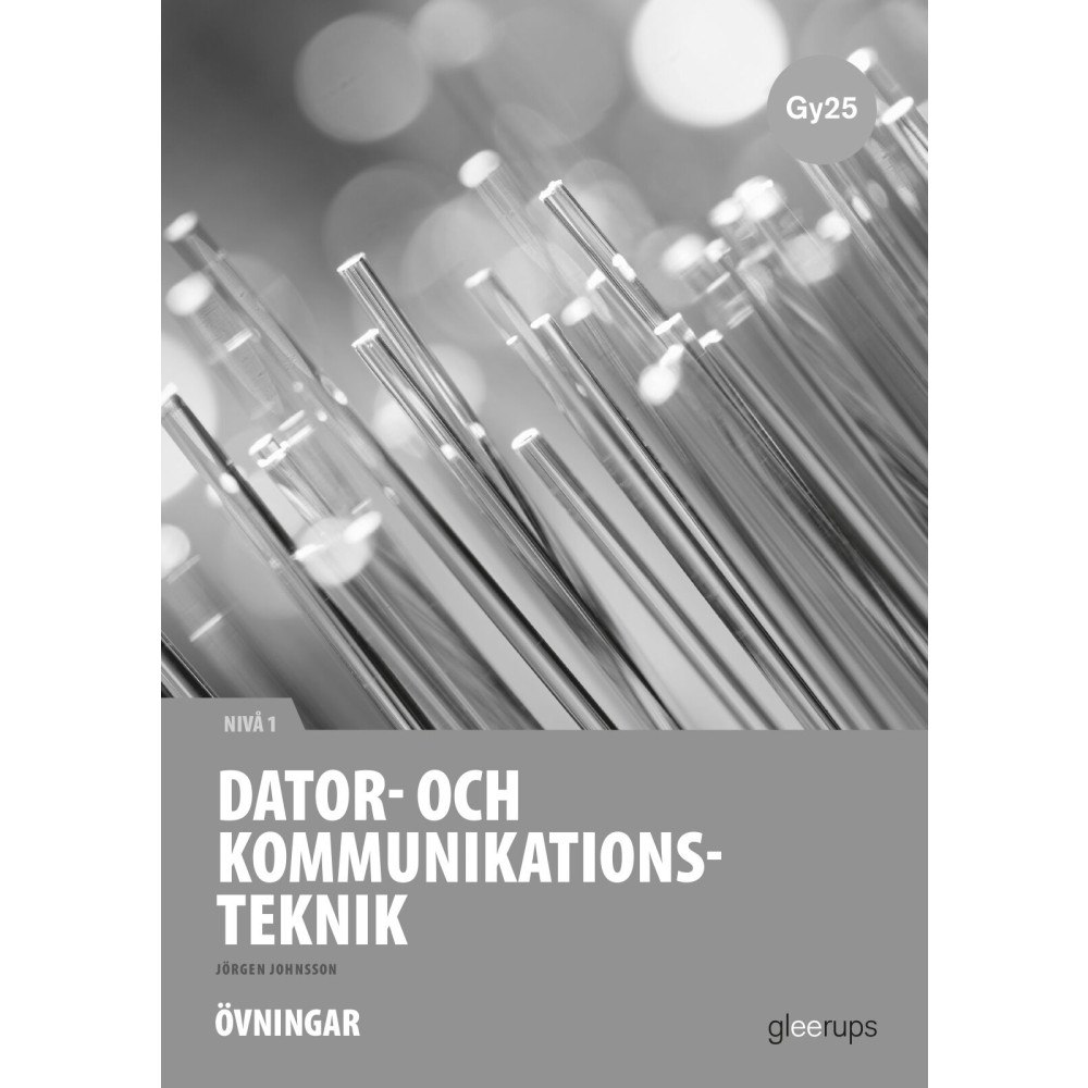 Jörgen Johnsson Dator- och kommunikationsteknik 1, instuderingsuppg., Gy25 (häftad)