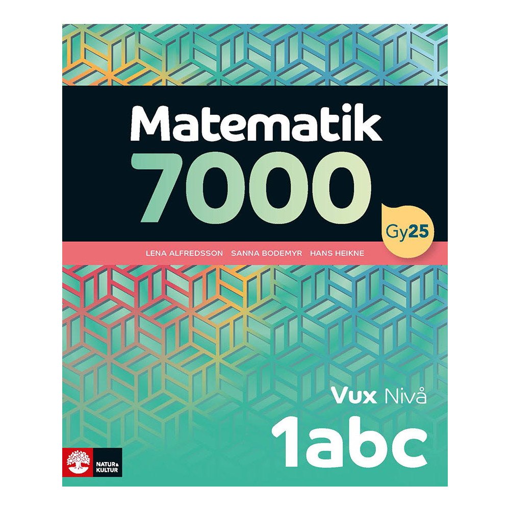 Lena Alfredsson Matematik 7000 nivå 1abc Vux (häftad)