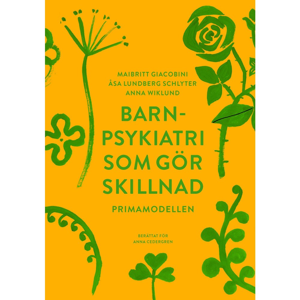 Maibritt Giacobini Barnpsykiatri som gör skillnad : Primamodellen (inbunden)