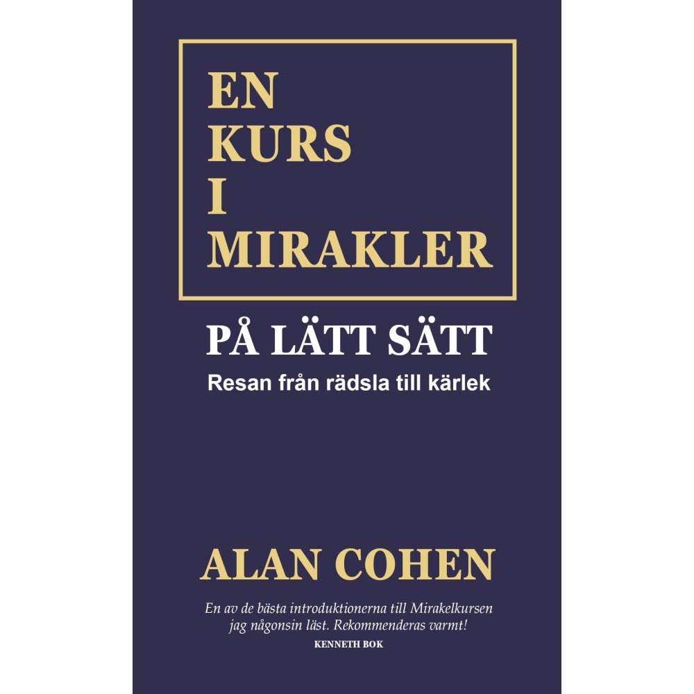 Alan Cohen En kurs i mirakler på lätt sätt : resan från rädsla till kärlek (pocket)