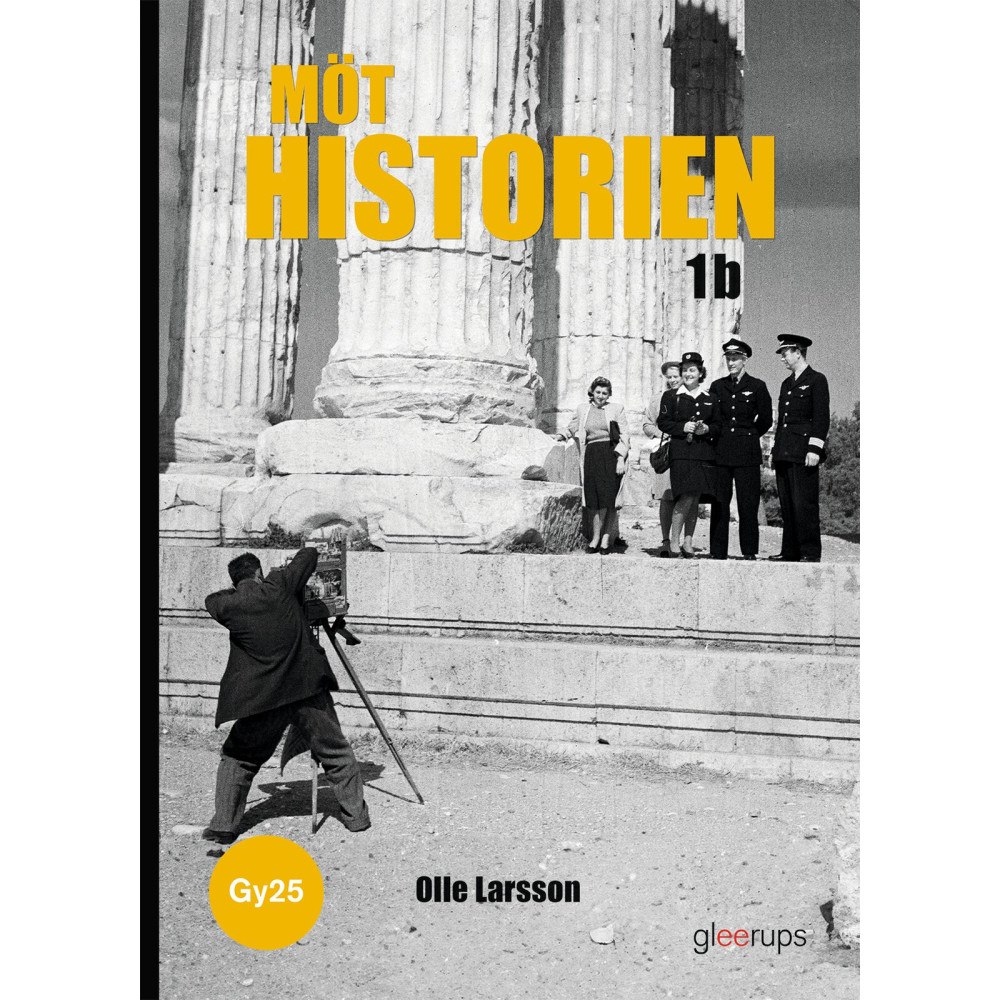 Olle Larsson Möt historien 1b, bok, Gy25 (bok, flexband)