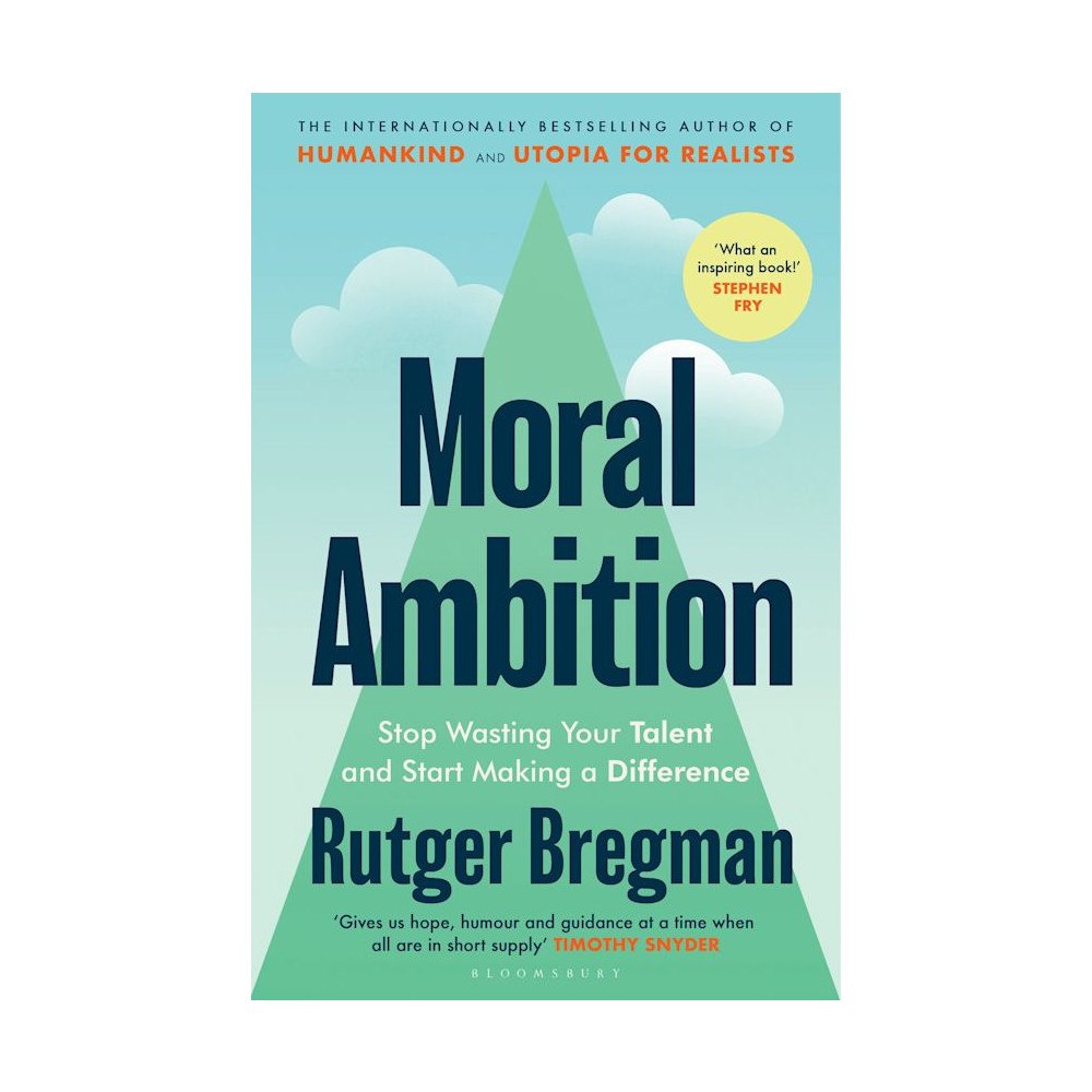 Rutger Bregman Moral Ambition (häftad, eng)