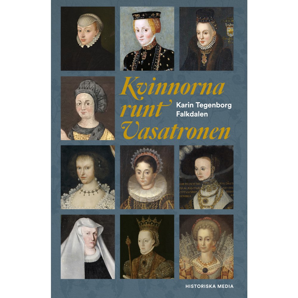 Karin Tegenborg Falkdalen Kvinnorna runt Vasatronen (inbunden)