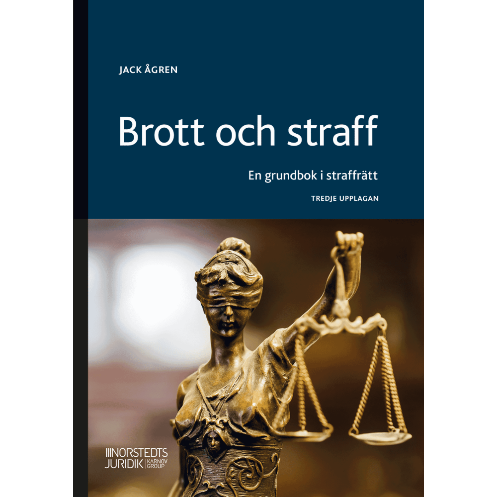 Jack Ågren Brott och straff : en grundbok i straffrätt (häftad)
