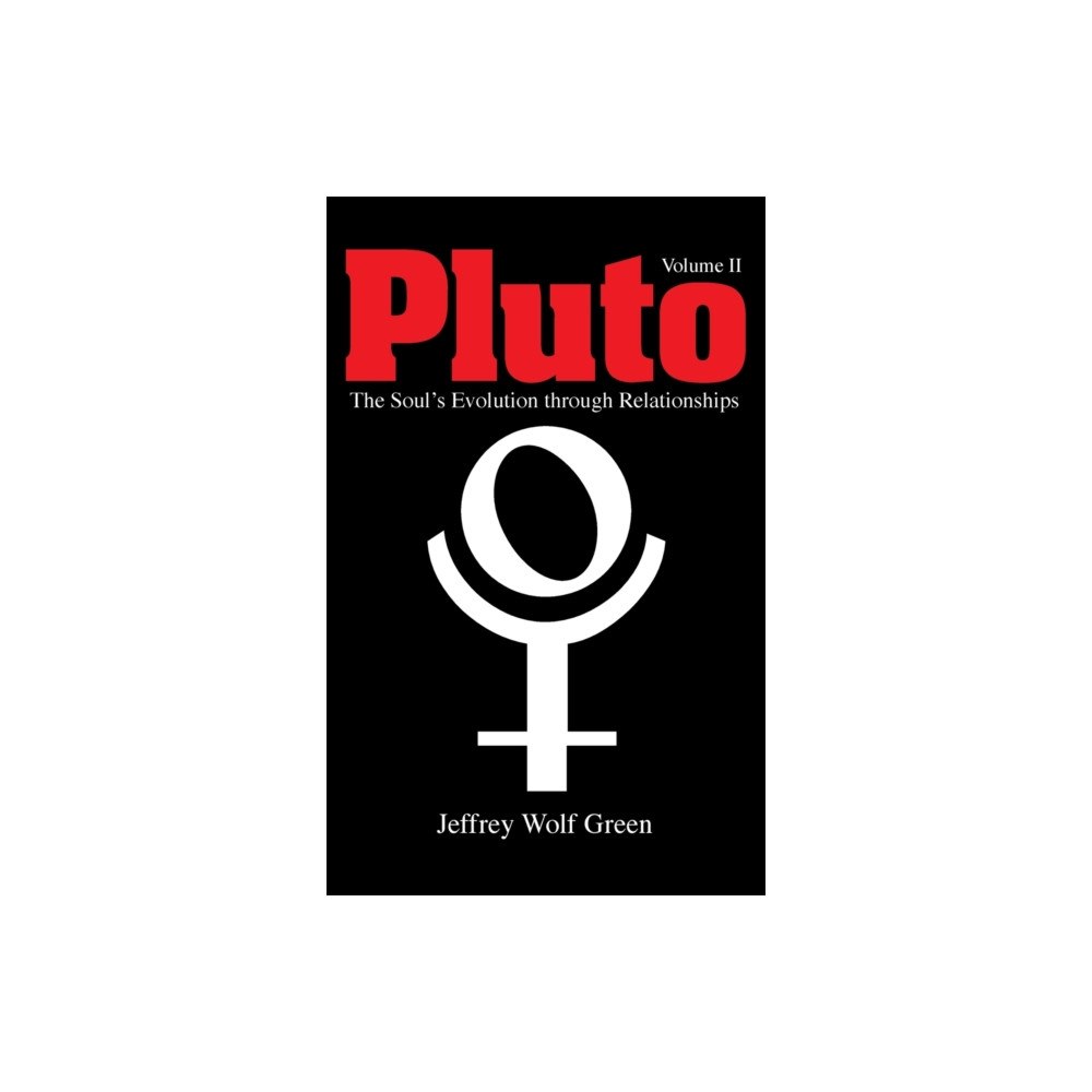 Wessex Astrologer Ltd Pluto Volume 2: The Soul's Evolution Through Relationships (inbunden, eng)