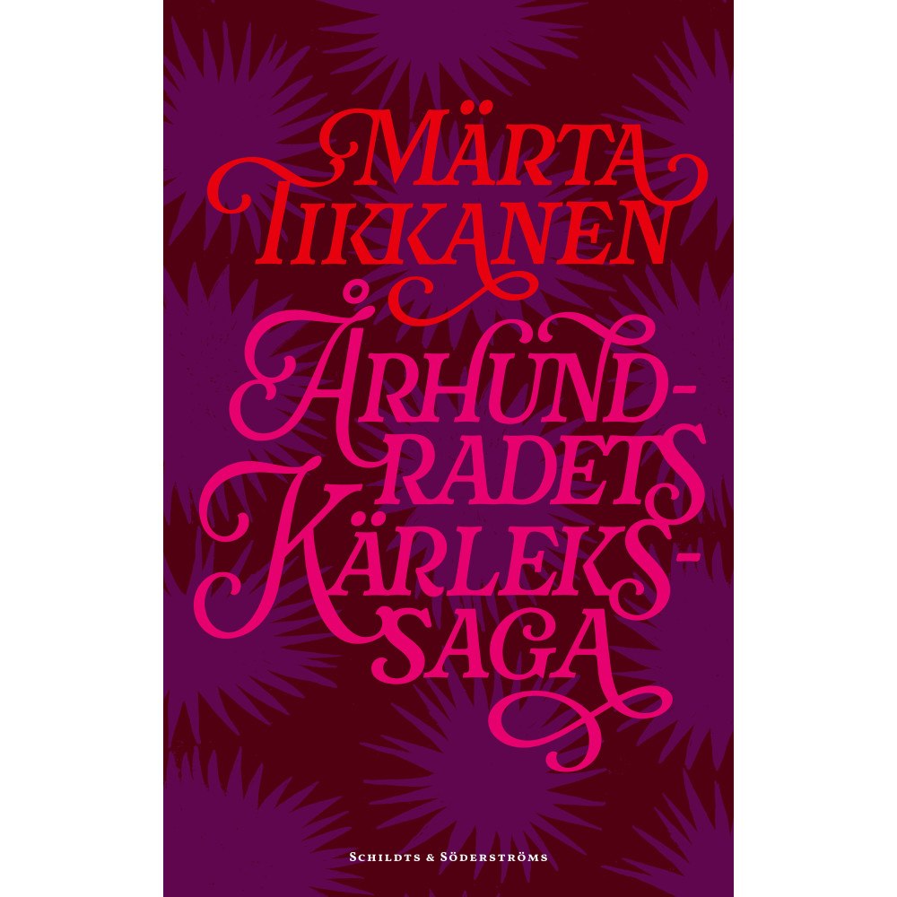 Märta Tikkanen Århundradets kärlekssaga (bok, kartonnage)